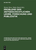 Cover: Probleme der zeitgeschichtlichen Lehre, Forschung und Publizistik - De Gruyter