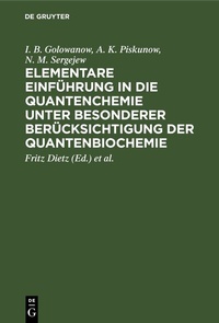 Abbildung von: Elementare Einführung in die Quantenchemie unter besonderer Berücksichtigung der Quantenbiochemie - De Gruyter