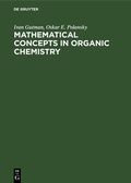 Bild: Mathematical Concepts in Organic Chemistry - De Gruyter