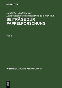 Abbildung von: Beiträge zur Pappelforschung. Teil 6 - De Gruyter