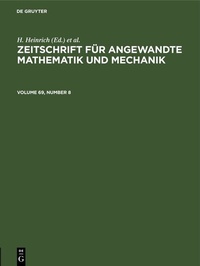 Abbildung von: Zeitschrift für Angewandte Mathematik und Mechanik. Volume 69, Number 8 - De Gruyter