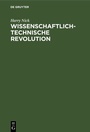 Cover: Wissenschaftlich-technische Revolution - De Gruyter