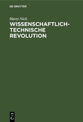Cover: Wissenschaftlich-technische Revolution - De Gruyter