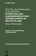 Cover: Schriften zum kleinb&uuml;rgerlichen Materialismus in Deutschland. Band 2 - De Gruyter