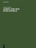 Cover: Leibniz und sein Russlandbild - De Gruyter