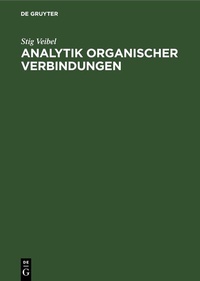 Abbildung von: Analytik organischer Verbindungen - De Gruyter