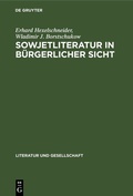 Cover: Sowjetliteratur in b&uuml;rgerlicher Sicht - De Gruyter