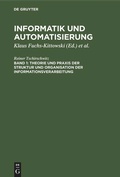 Bild: Theorie und Praxis der Struktur und Organisation der Informationsverarbeitung - De Gruyter