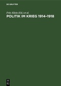 Cover: Politik im Krieg 1914-1918 - De Gruyter