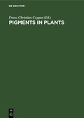 Cover: Pigments in Plants - De Gruyter