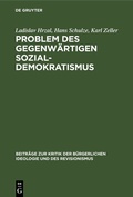 Cover: Problem des gegenw&auml;rtigen Sozial-Demokratismus - De Gruyter