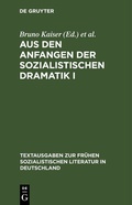Cover: Aus den Anfangen der sozialistischen Dramatik I - De Gruyter