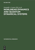 Cover: Nonlinear Dynamics and Quantum Dynamical Systems - De Gruyter
