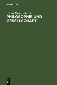 Abbildung von: Philosophie und Gesellschaft - De Gruyter