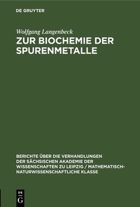 Abbildung von: Zur Biochemie der Spurenmetalle - De Gruyter