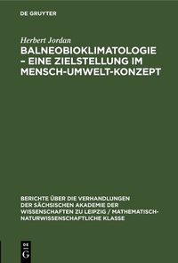 Abbildung von: Balneobioklimatologie - Eine Zielstellung im Mensch-Umwelt-Konzept - De Gruyter