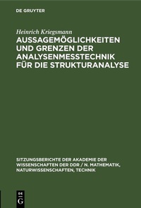 Abbildung von: Aussagemöglichkeiten und Grenzen der Analysenmeßtechnik für die Strukturanalyse - De Gruyter