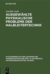Abbildung von: Ausgewählte physikalische Probleme der Halbleitertechnik - De Gruyter