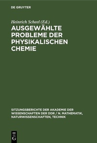 Abbildung von: Ausgewählte Probleme der physikalischen Chemie - De Gruyter