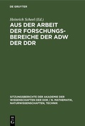 Cover: Aus der Arbeit der Forschungsbereiche der AdW der DDR - De Gruyter