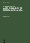 Cover: Acta Biologica et Medica Germanica. Band 16, Heft 1 - De Gruyter