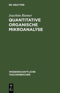 Abbildung von: Quantitative organische Mikroanalyse - De Gruyter