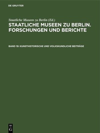 Abbildung von: Kunsthistorische und volkskundliche Beiträge - De Gruyter