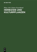 Cover: Herbizide und Kulturpflanzen - De Gruyter