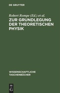 Cover: Zur Grundlegung der theoretischen Physik - De Gruyter