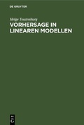 Cover: Vorhersage in linearen Modellen - De Gruyter