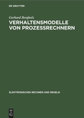 Cover: Verhaltensmodelle von Prozessrechnern - De Gruyter