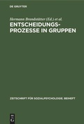 Cover: Entscheidungsprozesse in Gruppen - De Gruyter