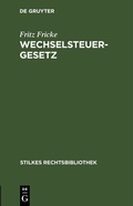 Cover: Wechselsteuergesetz - De Gruyter