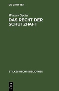 Cover: Das Recht der Schutzhaft - De Gruyter