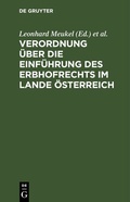 Cover: Verordnung &uuml;ber die Einf&uuml;hrung des Erbhofrechts im Lande &Ouml;sterreich - De Gruyter