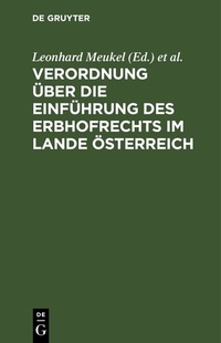 Abbildung von: Verordnung über die Einführung des Erbhofrechts im Lande Österreich - De Gruyter