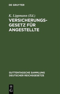 Abbildung von: Versicherungsgesetz für Angestellte - De Gruyter