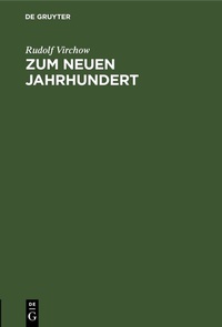 Abbildung von: Zum neuen Jahrhundert - De Gruyter