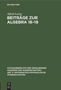 Cover: Beitr&auml;ge zur Algebra 18-19 - De Gruyter