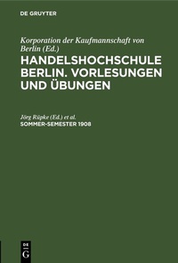 Abbildung von: Sommer-Semester 1908 - De Gruyter