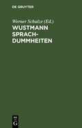 Cover: Wustmann Sprachdummheiten - De Gruyter