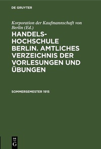 Abbildung von: Sommersemester 1915 - De Gruyter
