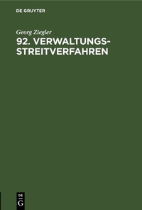 Abbildung von: 92. Verwaltungsstreitverfahren - De Gruyter