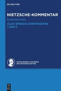 Cover: Kommentar zu Nietzsches "Also sprach Zarathustra" I und II - De Gruyter