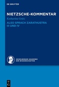 Cover: Kommentar zu Nietzsches "Also sprach Zarathustra" III und IV - De Gruyter