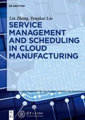 Cover: Service management and scheduling in cloud manufacturing - De Gruyter