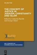 Cover: The Concept of Justice in Judaism, Christianity and Islam - De Gruyter