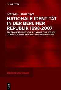 Abbildung von: Nationale Identität in der Berliner Republik 1998-2007 - De Gruyter