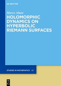Abbildung von: Holomorphic Dynamics on Hyperbolic Riemann Surfaces - De Gruyter