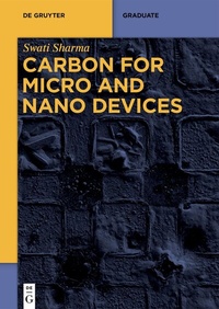 Abbildung von: Carbon for Micro and Nano Devices - De Gruyter